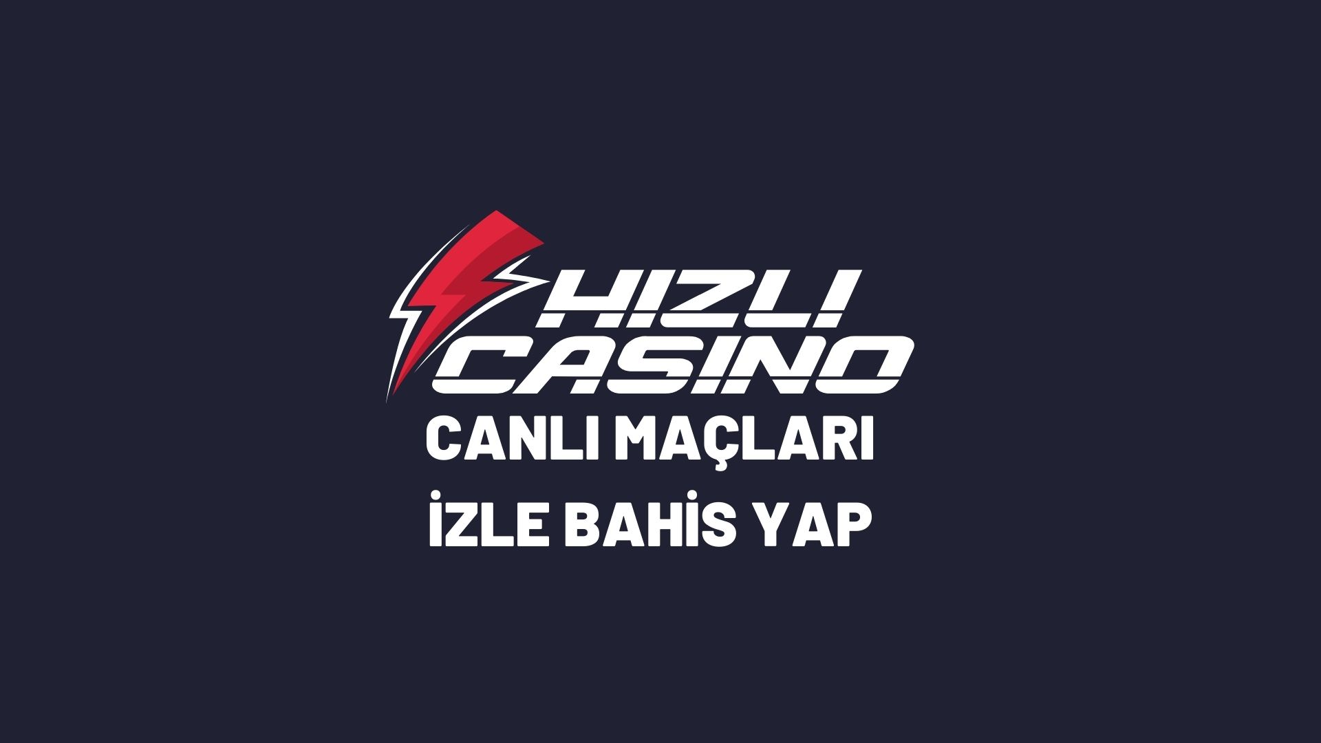 hizlicasino-canli-maclari-izle-bahis-yap