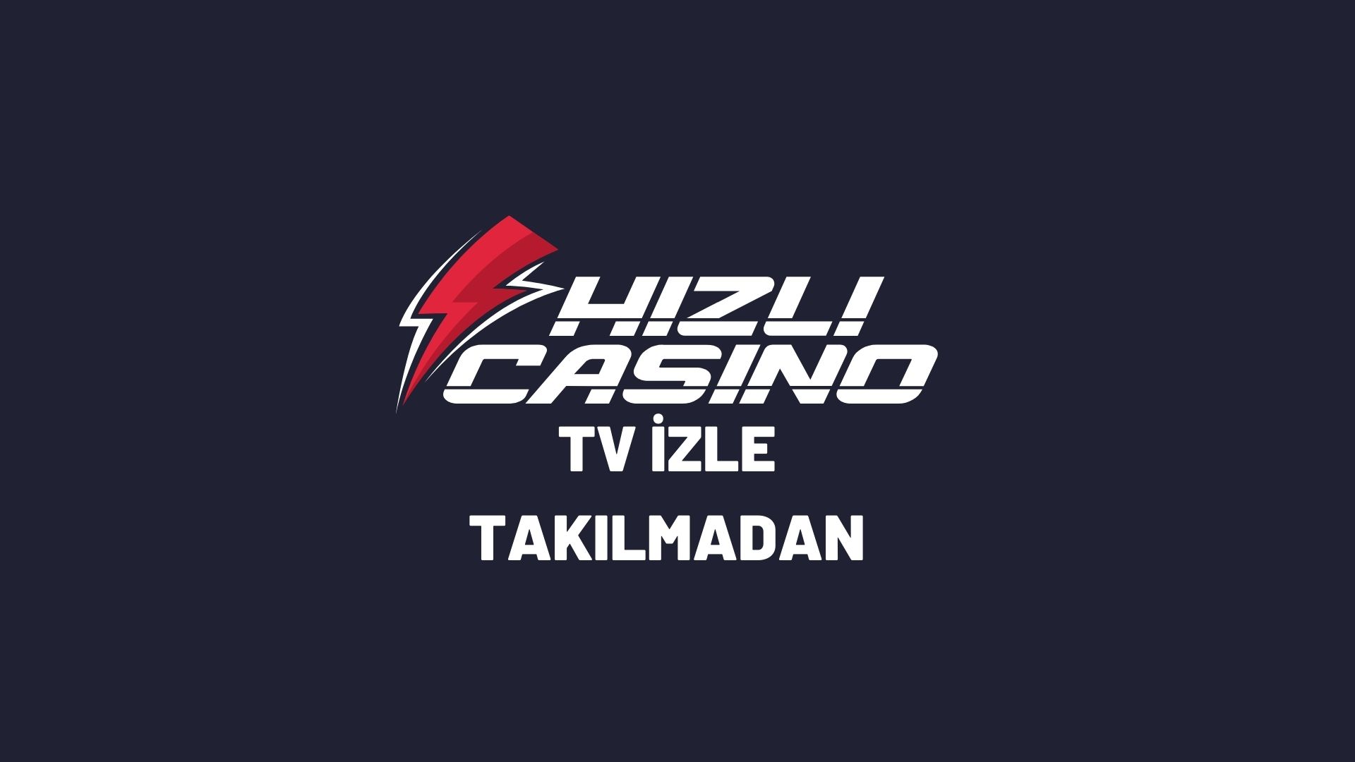 hizlicasino-tv-izle-takilmadan