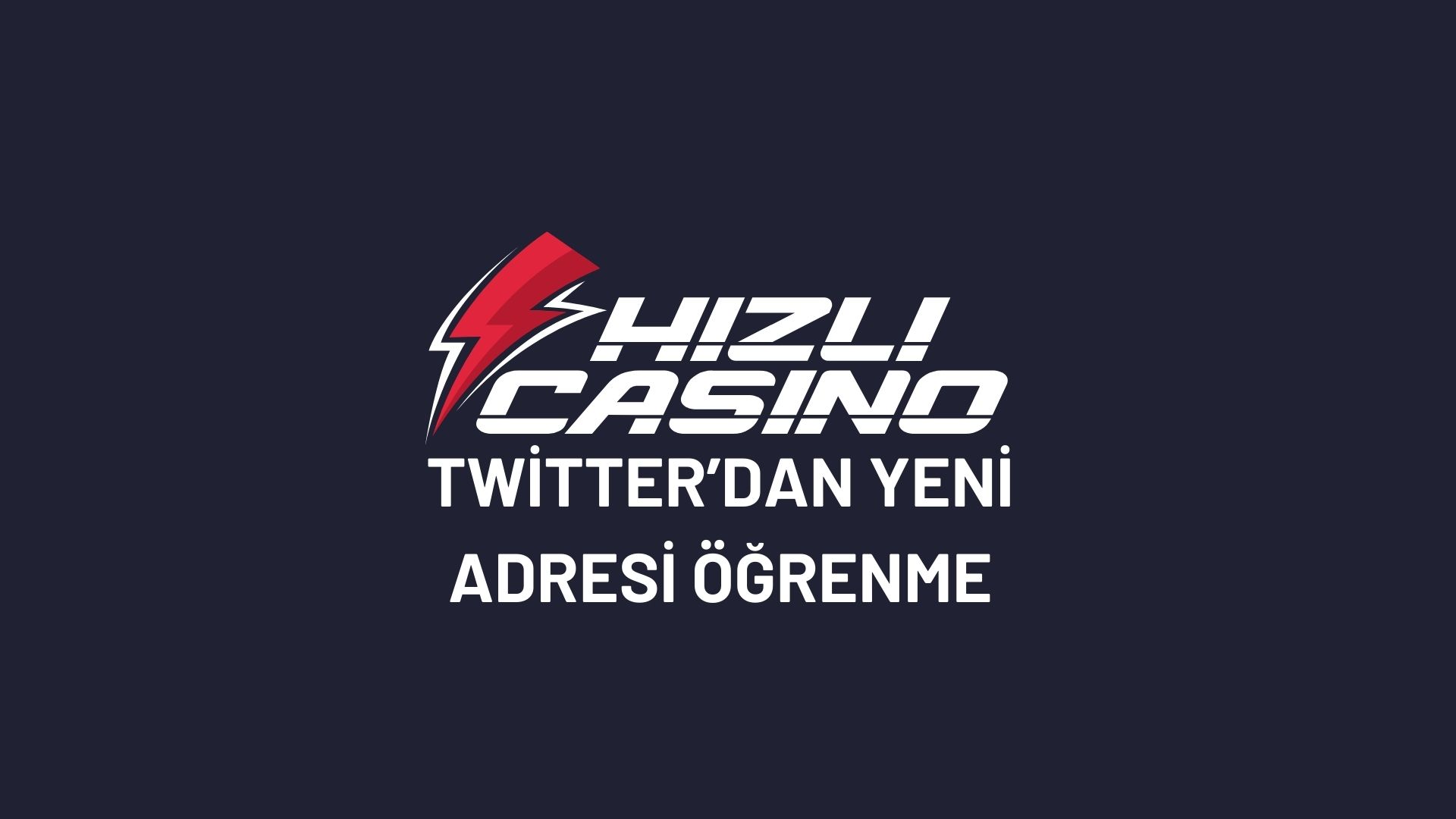 hizlicasino-twitterdan-yeni-adresi-ogrenme